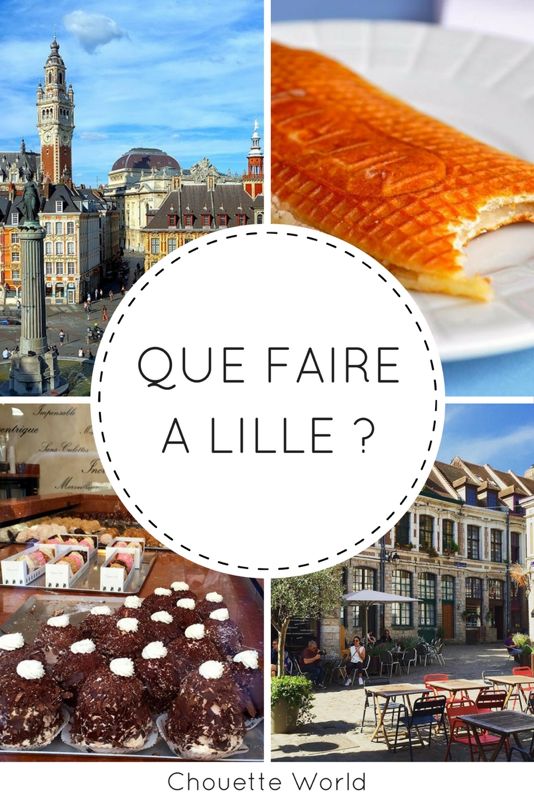 Que faire à Lille en un weekend ?