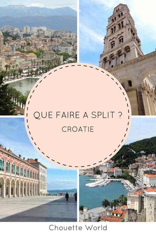 Visiter Split : mes immanquables
