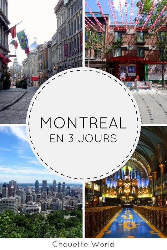 Visiter Montréal en 3 jours : mes immanquables