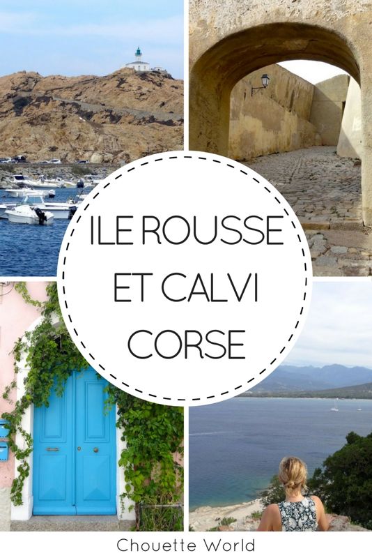 visiter l'ile rousse et calvi