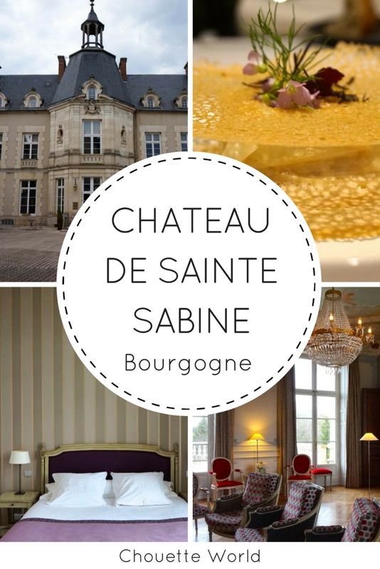 Chateau de Sainte Sabine, hotel de charme, Cote d'Or, Bourgogne