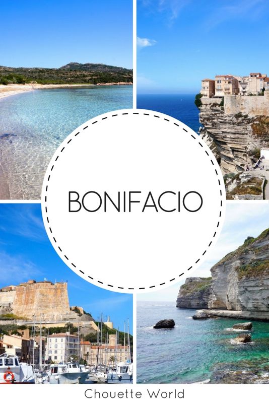 Visiter Bonifacio, idées de visite, conseils et bonnes adresses