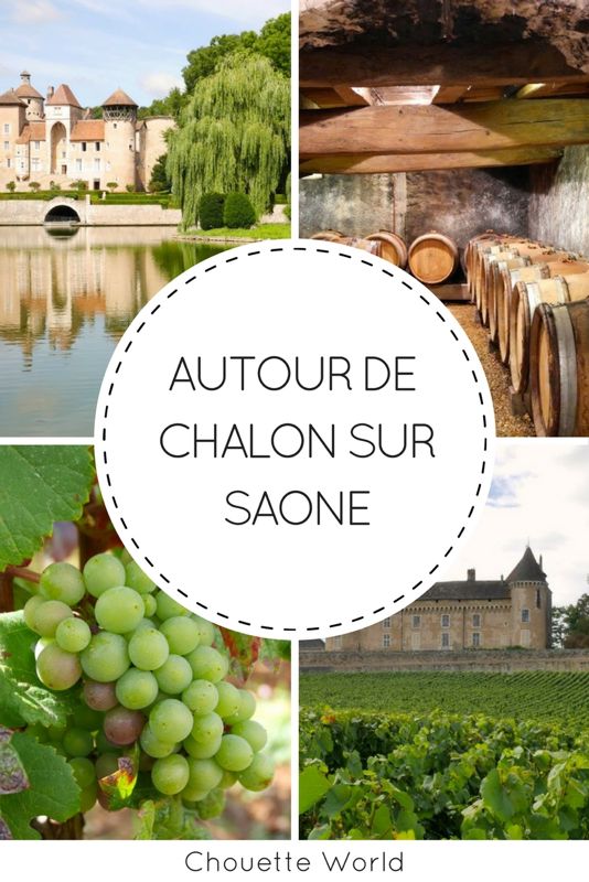 Cote chalonnaise : que faire autour de Chalon sur Saone
