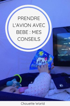 Voyager en avion avec bébé : conseils