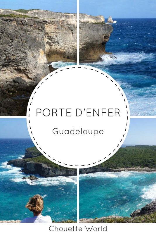 Porte d'Enfer et trace des falaises Guadeloupe