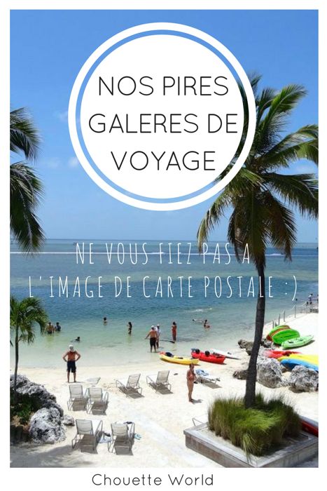 Galères et voyage !