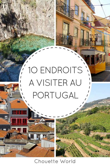 10 lieux à visiter au Portugal