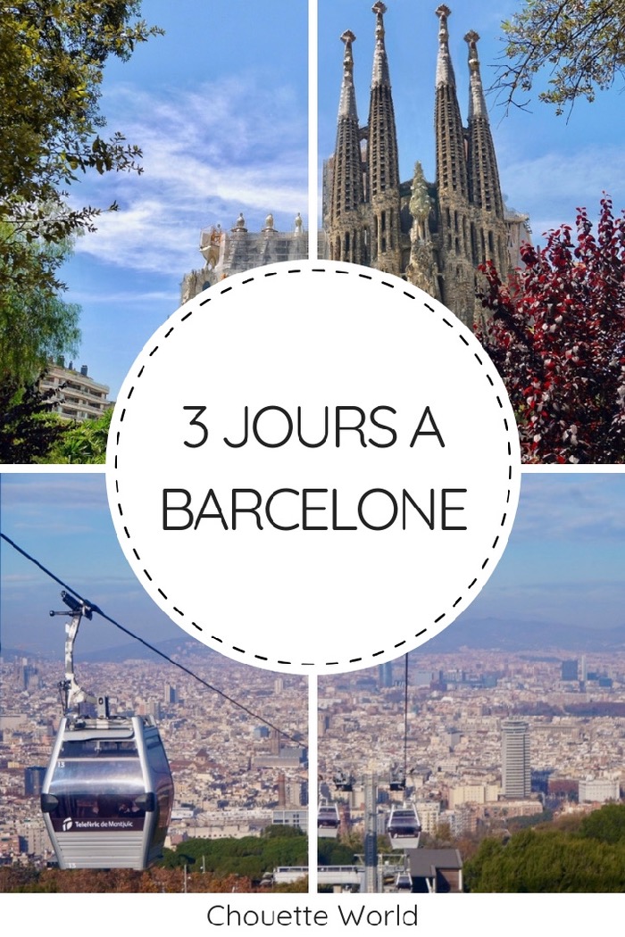 3 jours à Barcelone