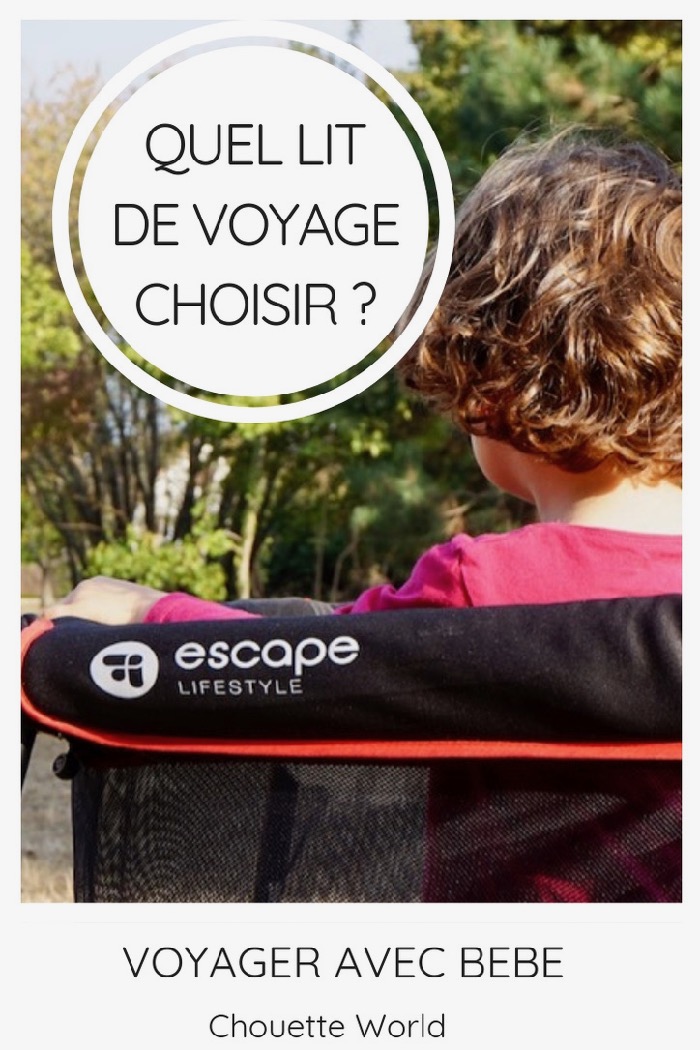 Quel lit de voyage choisir ?