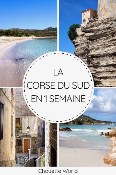 1 semaine en Corse du Sud : que faire ?