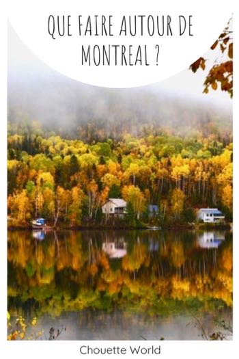 que faire autour de montreal