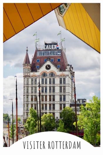 Que visiter en 1 jour a Rotterdam