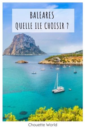 Visiter les Baléares : quelle ile choisir