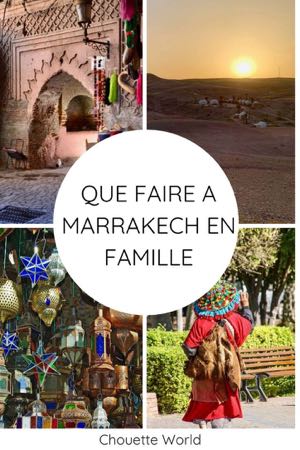 Que faire a Marrakech en famille