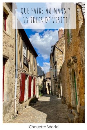 VISITER LE MANS