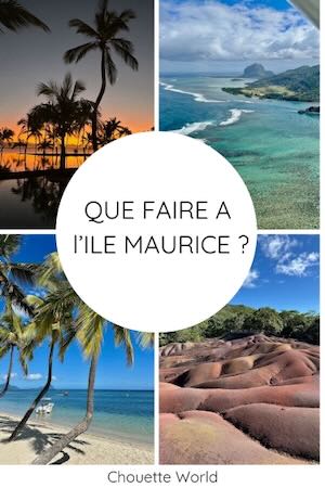 VISITER L'ILE MAURICE : que faire ?