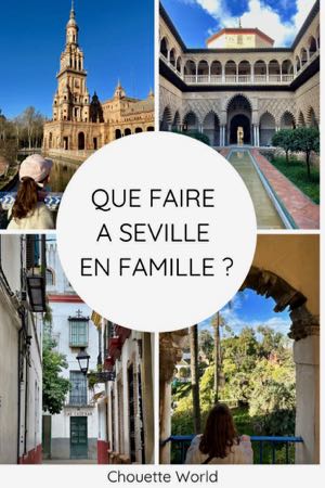 visiter seville avec des enfants