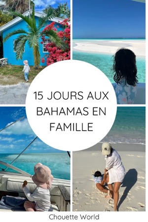 15 jours aux bahamas en famille